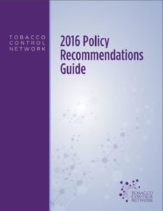 Cover of Tobacco Control Network's "2016 Policy Recommendations Guide"