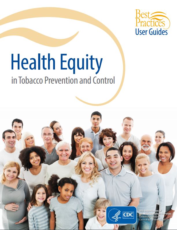 CDC’s Best Practices Guide to Health Equity in Tobacco Control and Prevention
