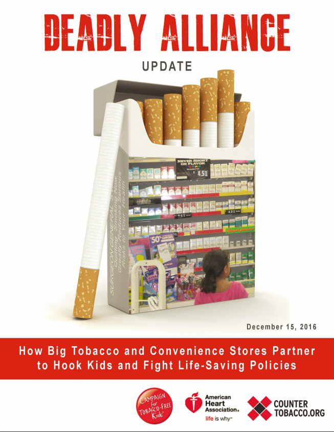Cover image of Deadly Alliance Update: How Big Tobacco and Convenience STores Partner to Hook Kids and Fight Life-Saving Policies 